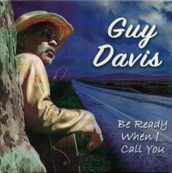 Davis Guy- Be Ready When I Call You