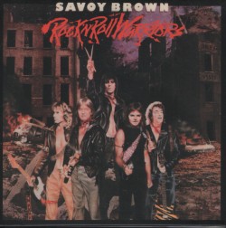 Savoy Brown- Rock & Roll Warriors