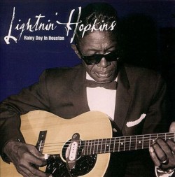 Hopkins Lightnin- Rainy Day In Houston