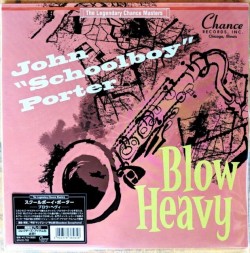 John "Schoolboy"Porter-(10"VINYL)  Blow Heavy