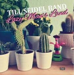 Till Seidel Band-(USED)  Lazy Man's Land