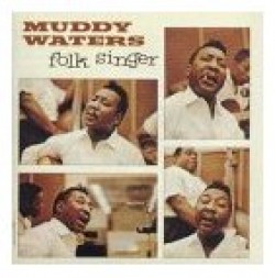 Waters Muddy- Folk Singer