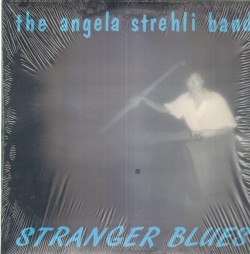 Angela Strehli- (12" VINYL EP) Stranger Blues
