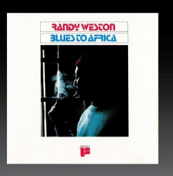 Weston Randy- Blues To Africa