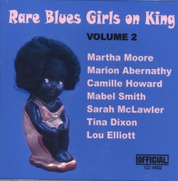 RARE BLUES GIRLS ON KING- Volume 2