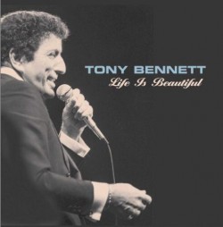 Bennett Tony- Life Is Beautiful