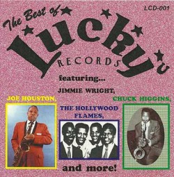 LUCKY Records- The Best Of  CHUCK HIGGINS- JOE HOUSTON