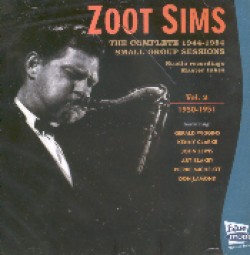 Sims Zoot- Complete 1950-1951 Small Group Sessions Vol 2