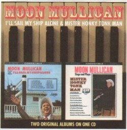 Mullican Moon-(2on1) I'll Sail My Ship Alone/Mr Honky Tonk Man