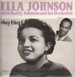 Johnson Ella/Buddy- Say Ella