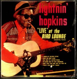 Lightnin Hopkins-(VINYL) Live @ The BIRD LOUNGE