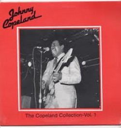 Johnny Copeland- Copeland Collection Vol 1