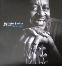 Smothers Smokey- Thats Alright