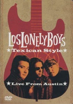 Los Lonely Boys- DVD Live From Austin