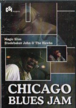 Magic Slim/ Studebaker John- DVD- Chicago Blues Jam Vol. 7