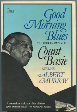 Count Basie Autobiography- Good Morning Blues