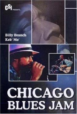 Keb Mo' / Billy Branch DVD- Chicago Blues Jam Vol. 12