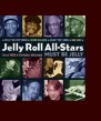 Jelly Roll All Stars-  Must Be Jelly- Live in Mississippi